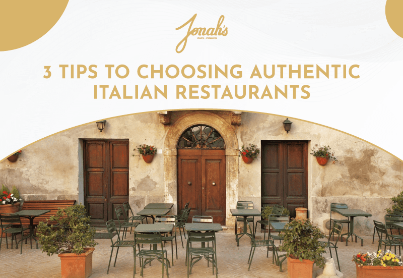 3 Important Tips for Choosing Authentic Italian Restaurants
