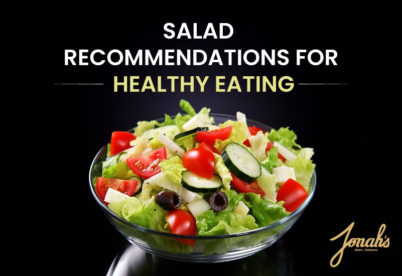 Salad Recommendations For Healthy Eating